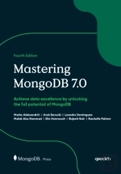 Mastering Mongodb 7.0