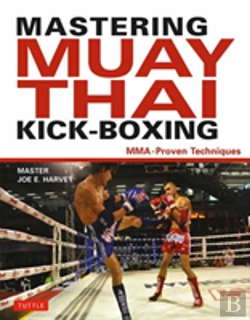 Bertrand.pt - Mastering Muay Thai Kick-Boxing