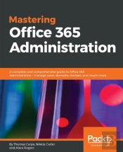 Mastering Office 365 Administration