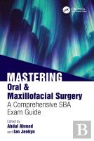 Mastering Oral & Maxillofacial Surgery