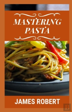 Bertrand.pt - Mastering Pasta