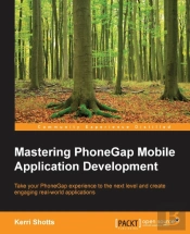 Mastering Phonegap Mobile Application Development