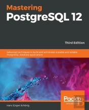 Mastering Postgresql 12