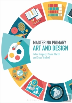 Bertrand.pt - Mastering Primary Art And Design