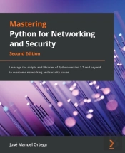 Mastering Python For Networking And Security