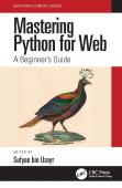 Mastering Python For Web