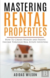 Mastering Rental Properties - How To Cre