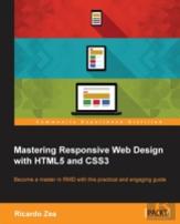 Mastering Responsive Web Design With Html5 And Css3