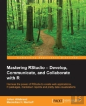 Mastering Rstudio - Develop, Communicate, And Collaborate With R