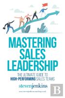 Mastering Sales Leadership
