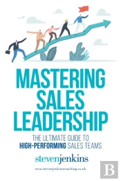 Mastering Sales Leadership