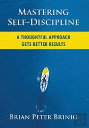 Mastering Self-Discipline: A Thoughtful