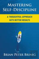Mastering Self-Discipline