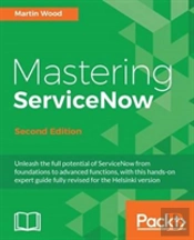 Mastering Servicenow -