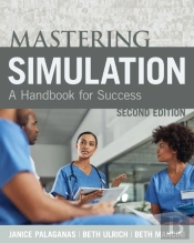 Mastering Simulation, Second Edition: A