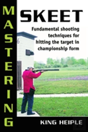Mastering Skeet
