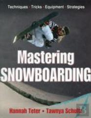 Mastering Snowboarding