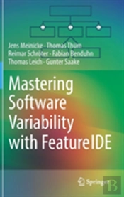 Mastering Software Variability With Featureide