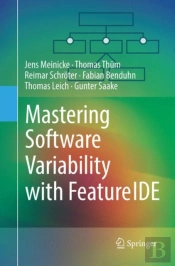Mastering Software Variability With Featureide