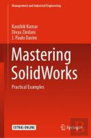 Mastering Solidworks