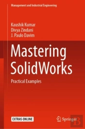Mastering Solidworks