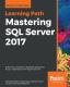 Mastering Sql Server 2017