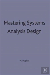 Mastering Systems Analysis Design