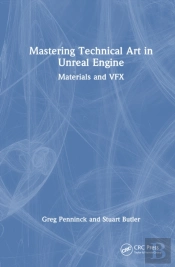 Mastering Technical Art In Unreal Engine