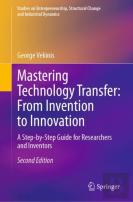 Mastering Technology Transfer: From Invention To Innovation