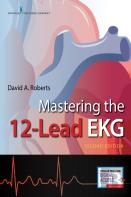 Mastering The 12-Lead Ekg