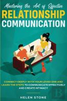 Mastering The Art Of Effective Relationship Communication