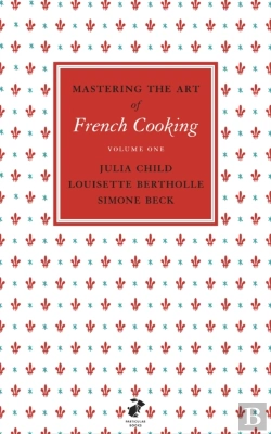 Bertrand.pt - Mastering The Art Of French Cooking, Vol.1