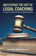 Mastering The Art Of Legal Coaching