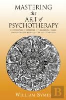 Mastering The Art Of Psychotherapy