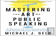 Mastering The Art Of Public Speaking