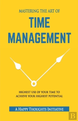 Bertrand.pt - Mastering The Art Of Time Management - H