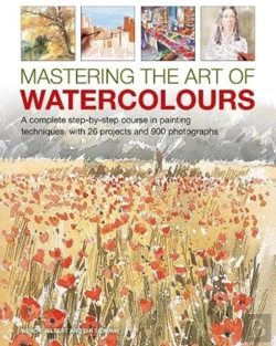 Bertrand.pt - Mastering The Art Of Watercolour