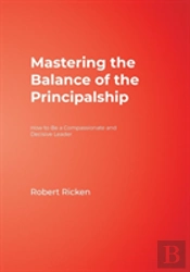 Mastering The Balance Of The Principalship