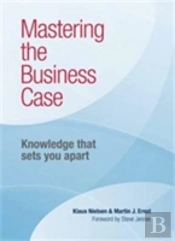Mastering The Business Case