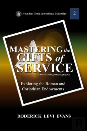 Mastering The Gifts Of Service