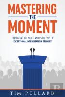 Mastering The Moment