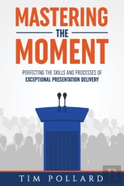 Mastering The Moment