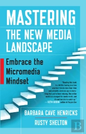 Mastering The New Media Landscape