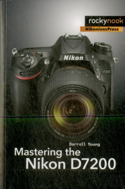 Bertrand.pt - Mastering The Nikon D7200