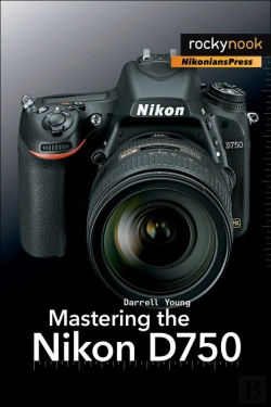 Bertrand.pt - Mastering The Nikon D750