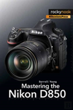 Bertrand.pt - Mastering The Nikon D850