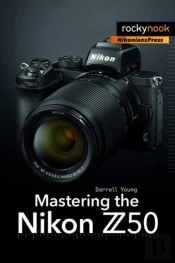 Mastering The Nikon Z50