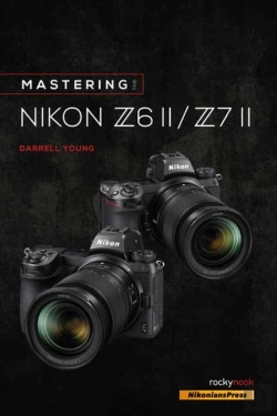 Bertrand.pt - Mastering The Nikon Z6 Ii / Z7 Ii