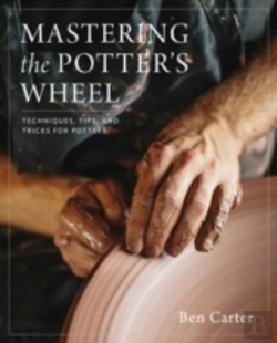 Bertrand.pt - Mastering The Potter'S Wheel