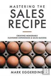 Mastering The Sales Recipe